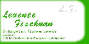 levente fischman business card